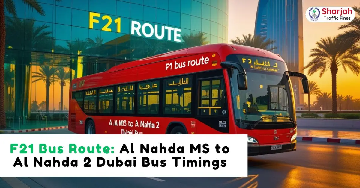 F21 Bus Route from Al Nahda MS to Al Nahda 2 Dubai Bus Timings