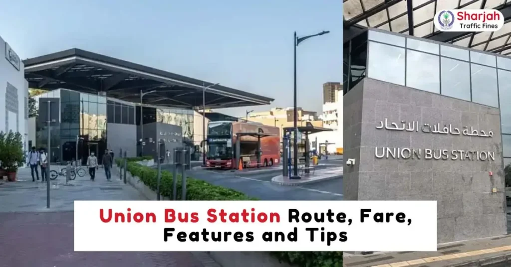 Union Bus Station Route, Fare, Features and Tips 2025