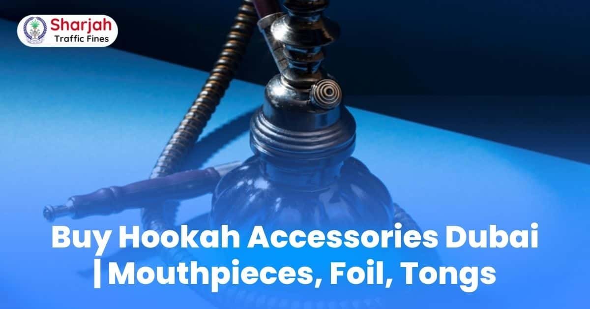 Buy Hookah Accessories Dubai | Mouthpieces, Foil, Tongs