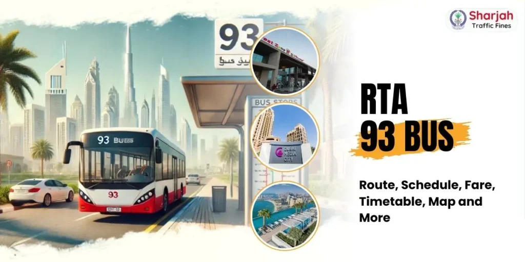 RTA 93 Bus Route, Schedule, Fare, Timetable, Map and More